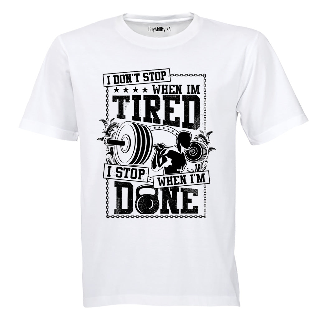 When I'm Done GYM - Adults - T-Shirt - BuyAbility South Africa