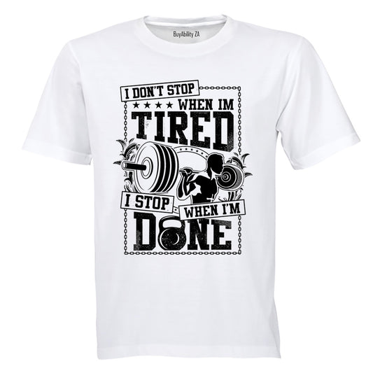 When I'm Done GYM - Adults - T-Shirt - BuyAbility South Africa