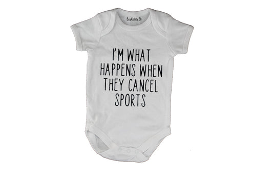When They Cancel Sports - Baby Grow