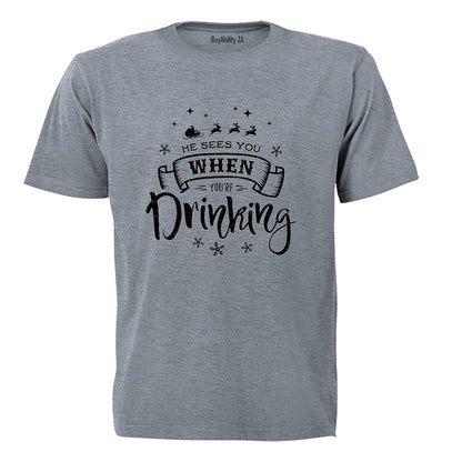 When You're Drinking - Christmas - Adults - T-Shirt