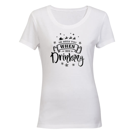 When You're Drinking - Christmas - Ladies - T-Shirt - BuyAbility South Africa