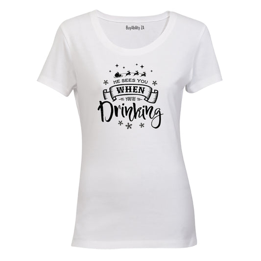 When You're Drinking - Christmas - Ladies - T-Shirt