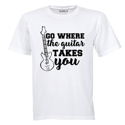 Where The Guitar Takes You - Adults - T-Shirt - BuyAbility South Africa