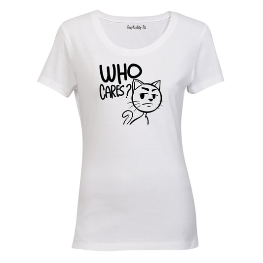 Who Cares - Ladies - T-Shirt - BuyAbility South Africa