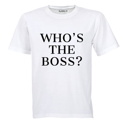 Who's The Boss - Adults - T-Shirt - BuyAbility South Africa