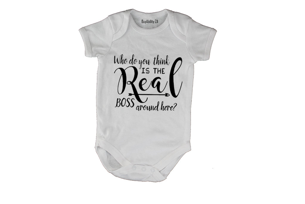 Who Do You Think The Real Boss Is? - Baby Grow