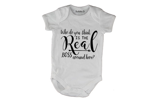 Who Do You Think The Real Boss Is? - Baby Grow