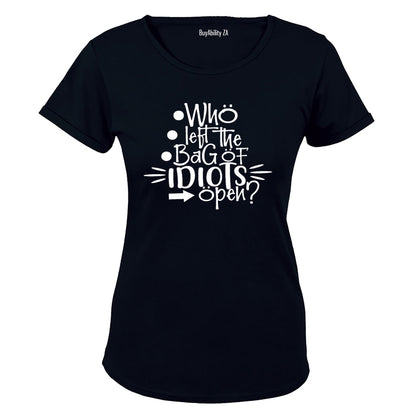 Who Let the Bag of Idiots Open - Ladies - T-Shirt