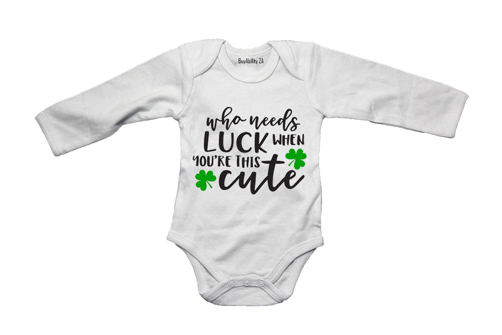 Who Needs Luck - Baby Grow