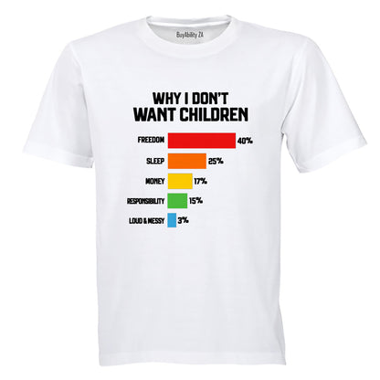 Why I Don't Want Children - Adults - T-Shirt - BuyAbility South Africa