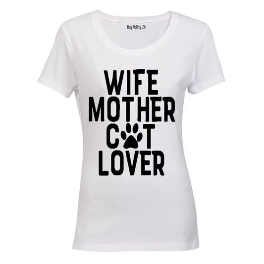 Wife - Mother - Cat Lover - Ladies - T-Shirt