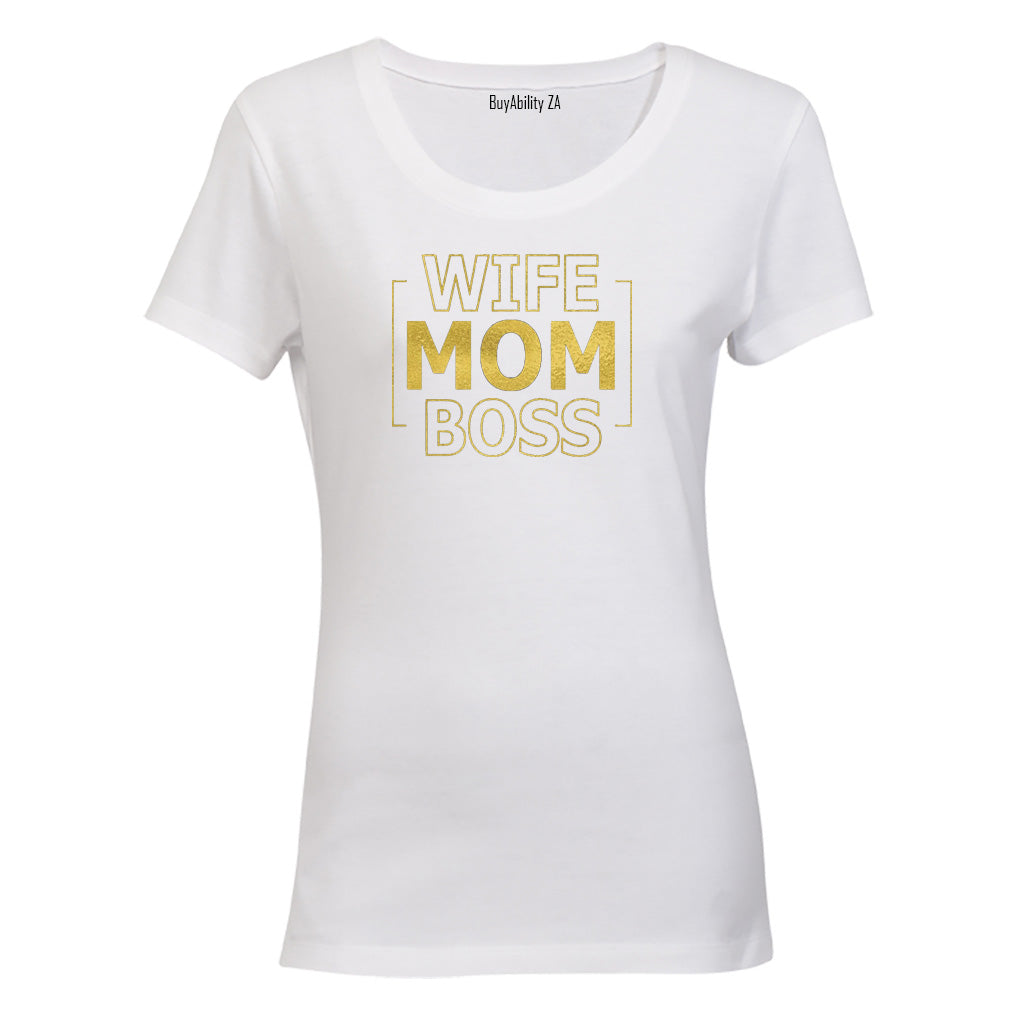 Wife. Mom. Boss - Gold - Ladies - T-Shirt