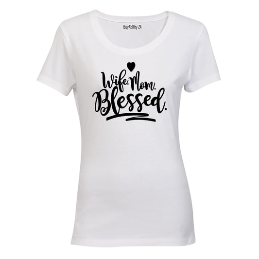 Wife. Mom. Blessed! - Ladies - T-Shirt - BuyAbility