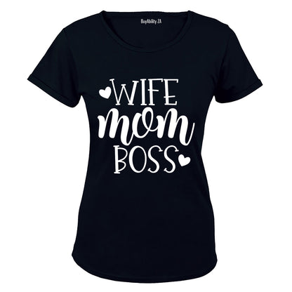 Wife. Mom. Boss! - Ladies - T-Shirt