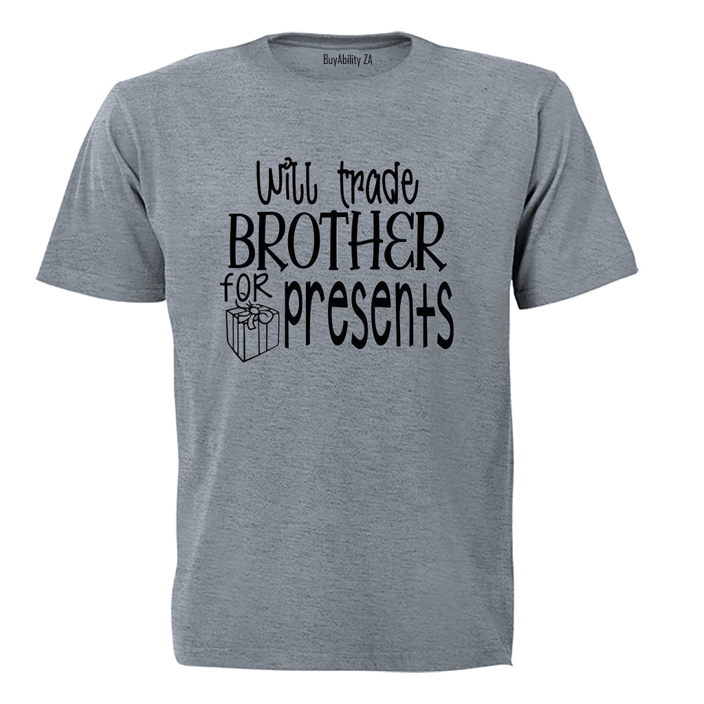 Will Trade Brother For Presents - Christmas - Kids T-Shirt