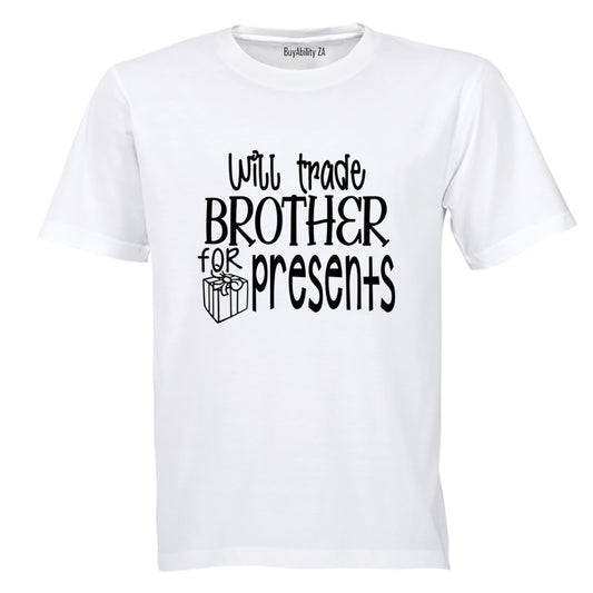 Will Trade Brother For Presents - Christmas - Kids T-Shirt
