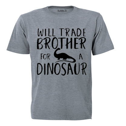 Will Trade Brother for a Dinosaur - Kids T-Shirt