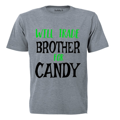 Will Trade Brother for Candy - Halloween - Kids T-Shirt