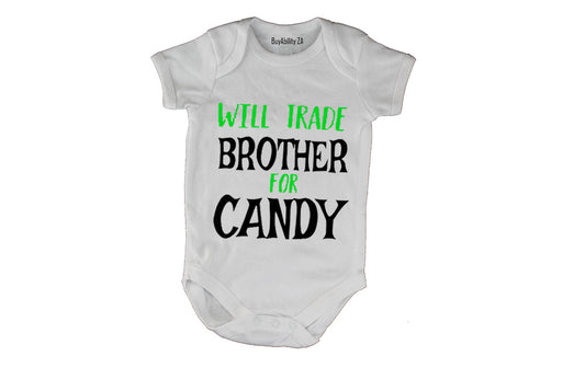 Will Trade Brother for Candy - Halloween - Baby Grow