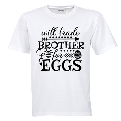 Trade Brother for Eggs - Easter - Kids T-Shirt