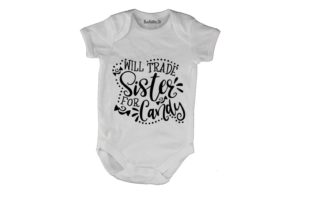 Will Trade Sister for Candy - Halloween - Baby Grow