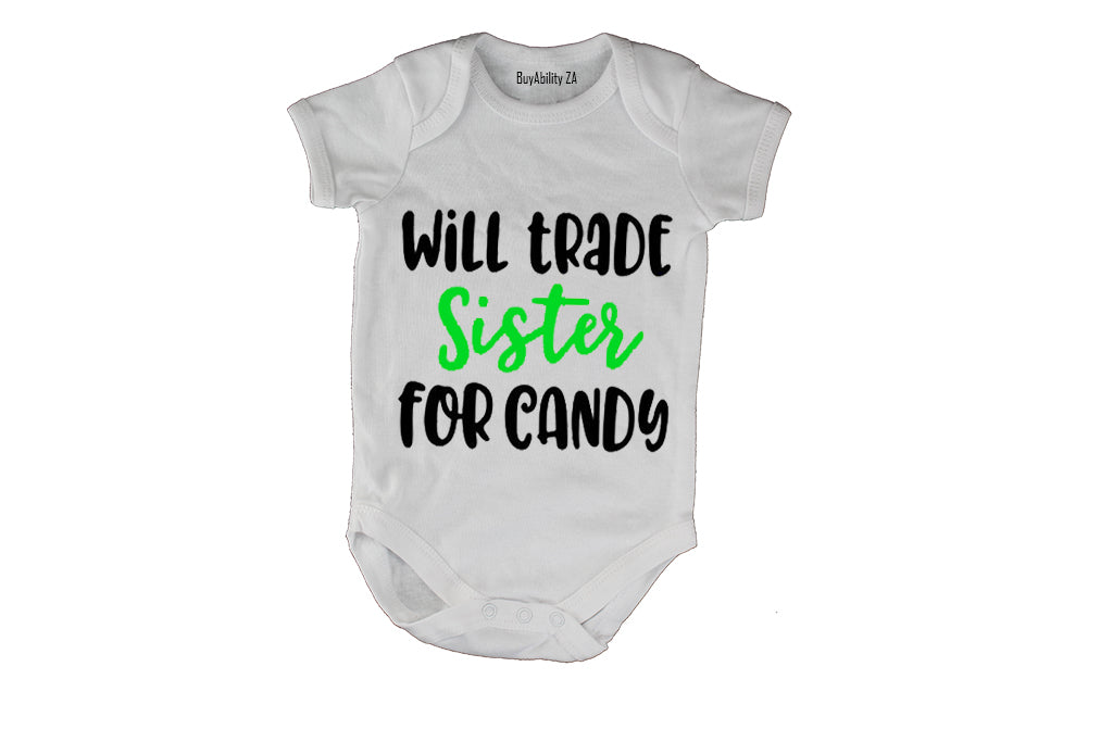 Will Trade Sister for Candy - Halloween - Baby Grow