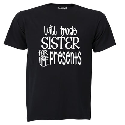 Will Trade Sister For Presents - Christmas - Kids T-Shirt