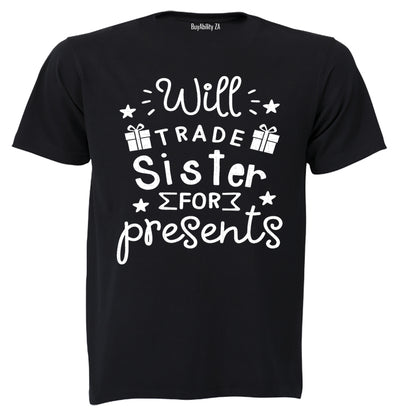 Will Trade Sister for Presents - Christmas - Kids T-Shirt