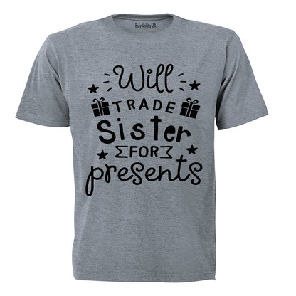 Will Trade Sister for Presents - Christmas - Kids T-Shirt