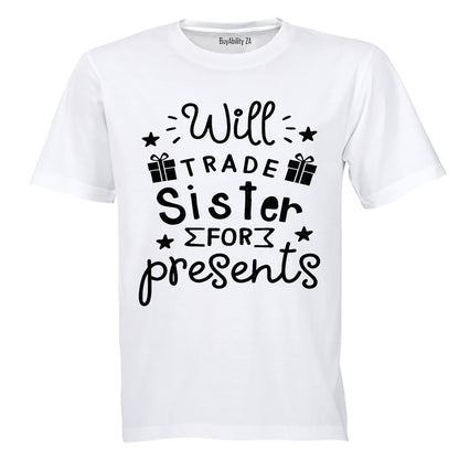 Will Trade Sister for Presents - Christmas - Kids T-Shirt