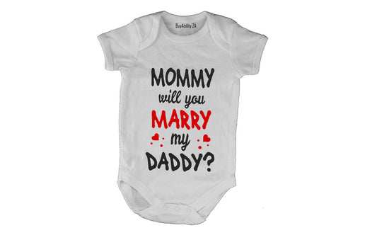 Will You Marry My Daddy - Baby Grow - BuyAbility South Africa