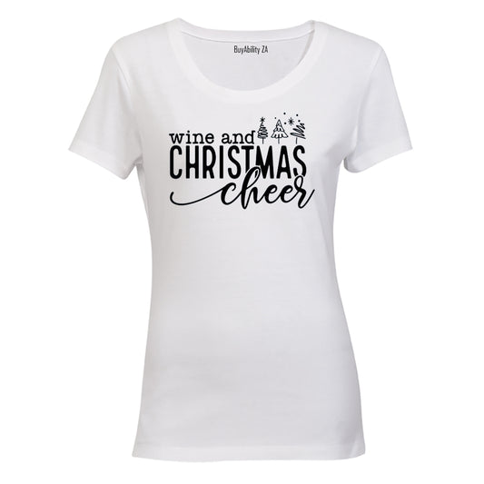 Wine and Christmas Cheer - Ladies - T-Shirt