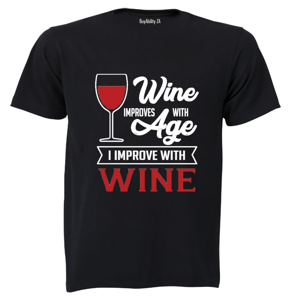 Wine Improves With Age - Adults - T-Shirt - BuyAbility South Africa
