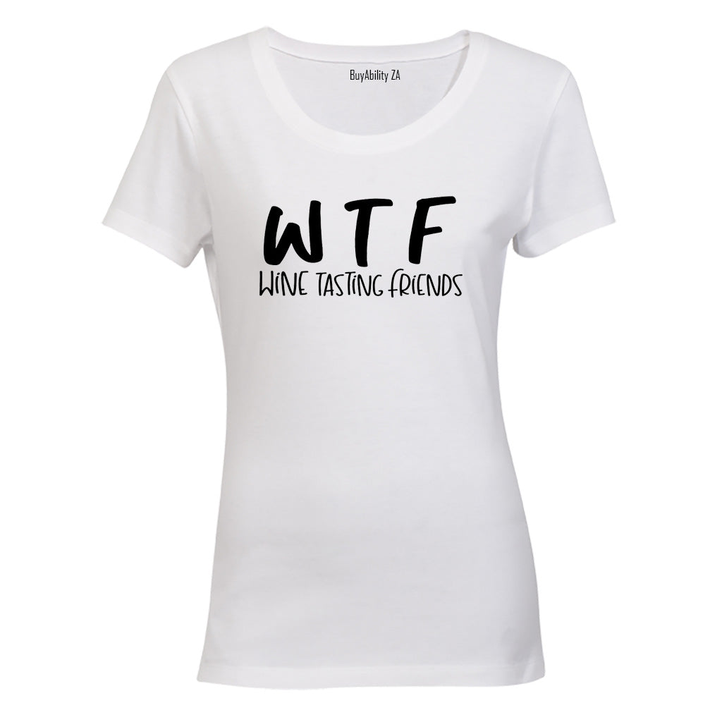 Wine. Tasting. Friends - Ladies - T-Shirt