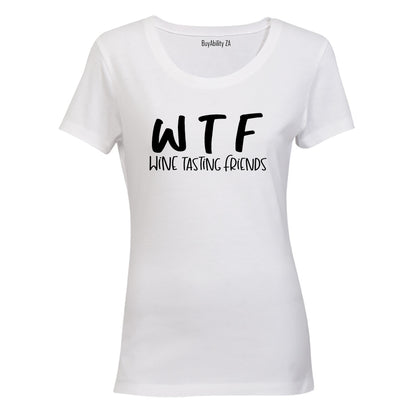 Wine. Tasting. Friends - Ladies - T-Shirt
