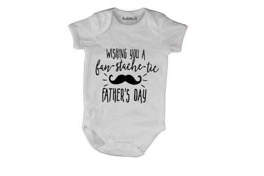 Wishing You A fan-stache-tic Fathers Day! - Baby Grow