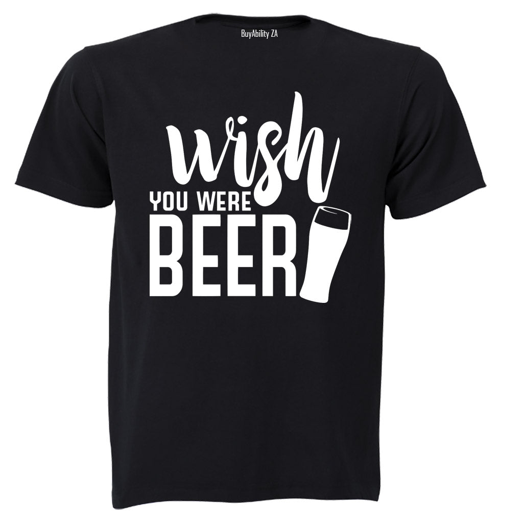 Wish You Were Beer - Adults - T-Shirt