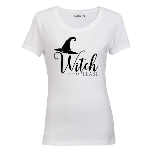 Witch Please - Hat - Halloween - Ladies - T-Shirt
