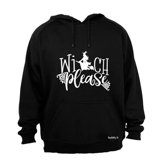 Witch Please - Halloween - Hoodie