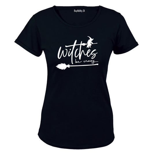 Witches Be Crazy - Halloween - Ladies - T-Shirt - BuyAbility
