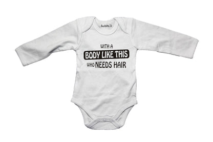 With A Body Like This - Baby Grow