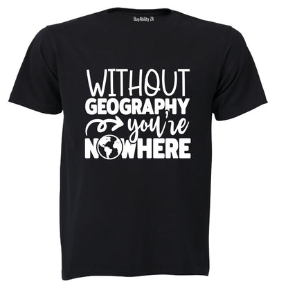 Without Geography - Adults - T-Shirt - BuyAbility South Africa