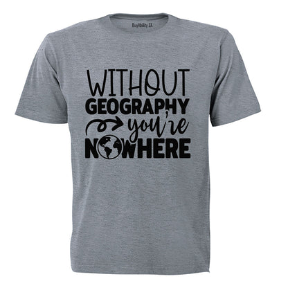 Without Geography - Adults - T-Shirt - BuyAbility South Africa