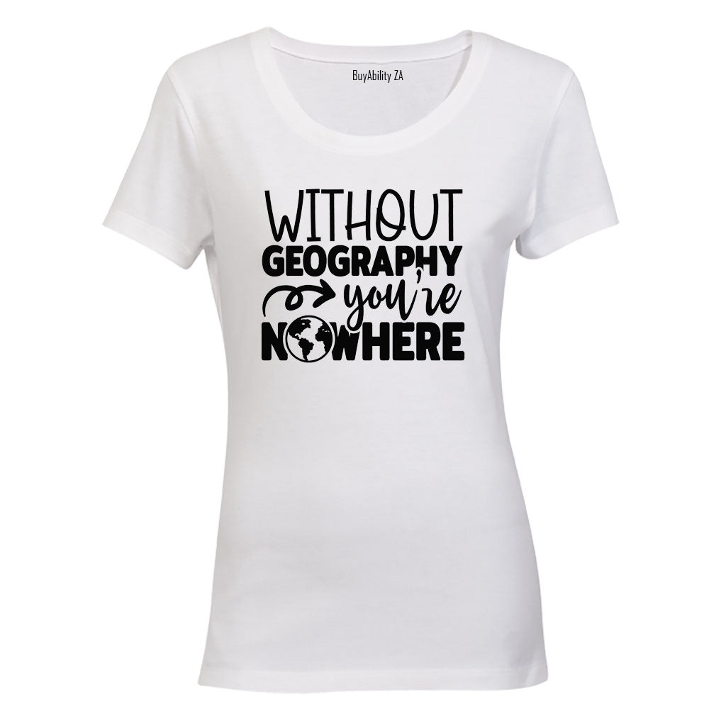 Without Geography - Ladies - T-Shirt - BuyAbility South Africa