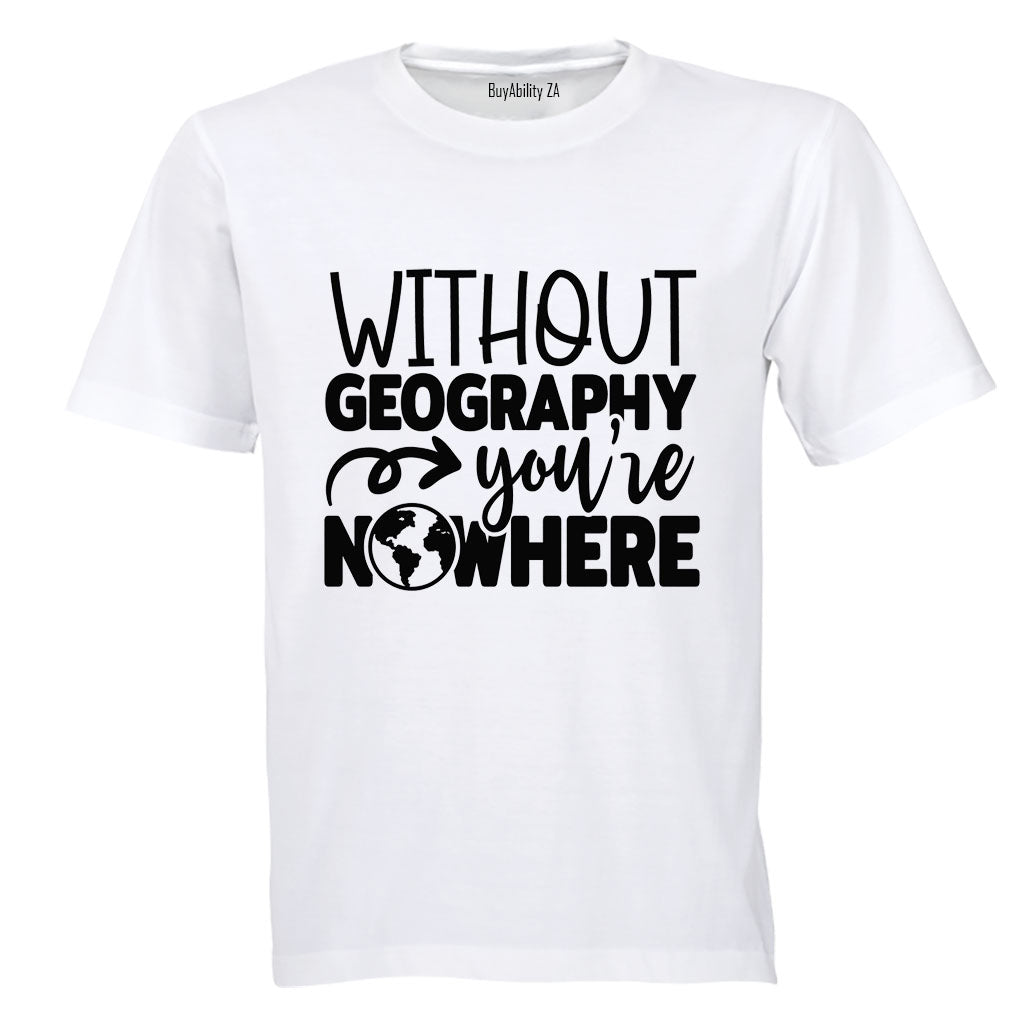 Without Geography - Adults - T-Shirt - BuyAbility South Africa