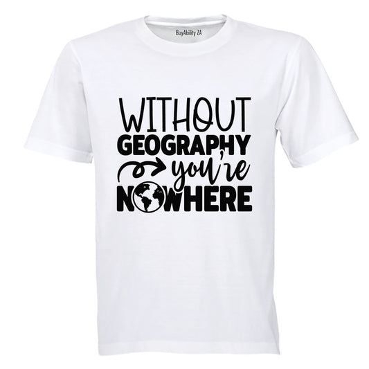 Without Geography - Adults - T-Shirt - BuyAbility South Africa