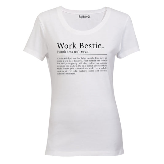 Work Bestie Definition - Ladies - T-Shirt - BuyAbility South Africa