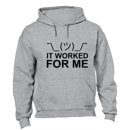 Worked For Me - Hoodie - BuyAbility South Africa