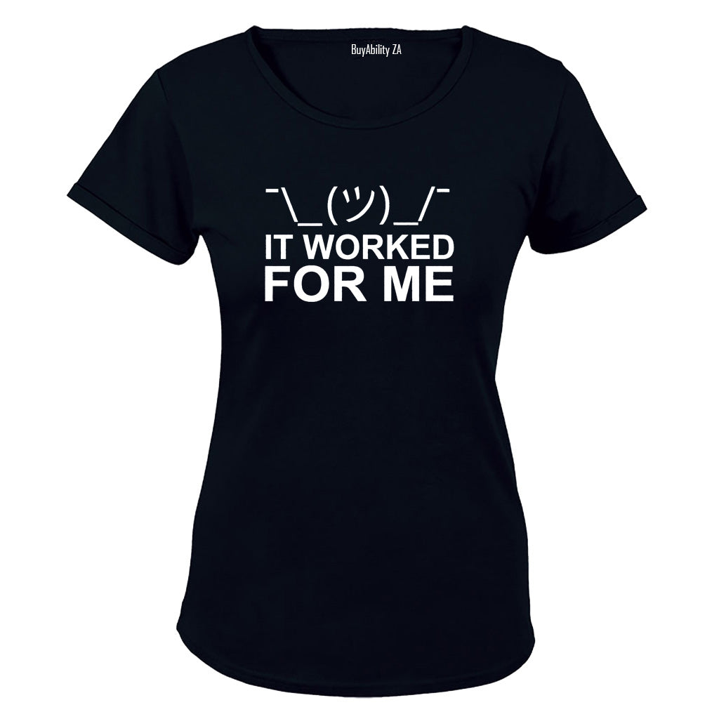 Worked For Me - Ladies - T-Shirt - BuyAbility South Africa
