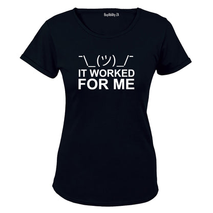 Worked For Me - Ladies - T-Shirt - BuyAbility South Africa